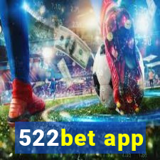 522bet app